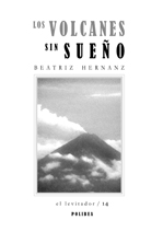 Los volcanes del sueño, de Beatriz Hernanz